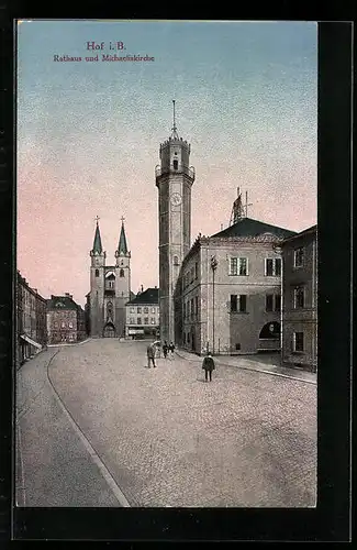 AK Hof i. B., Rathaus und Michaeliskirche