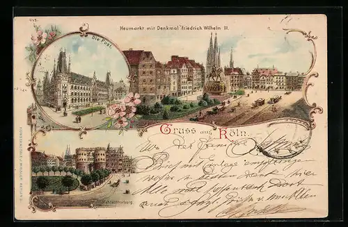Lithographie Köln, Heumarkt mit Denkmal Friedrich Wilhelm III., Post, Hahnentorburg