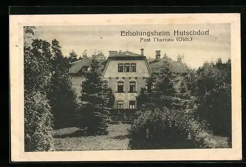AK Thurnau i. Obfr., Erholungsheim Hutschdorf
