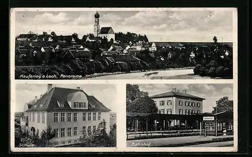 AK Kaufering a. Lech, Panorama, Schule und Bahnhof