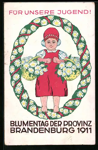 AK Brandenburg, Blumentag 1911, Mädchen mit Körben voller Blumen