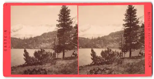 Stereo-Fotografie Würthle & Spinnhirn, Salzburg, Ansicht Gastein, Blick auf den Red See mit Alpenpanorama