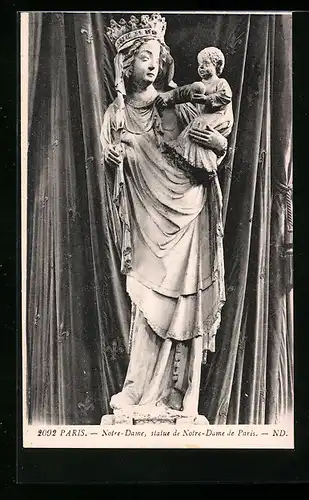 AK Paris, Cathédrale Notre-Dame, Statue de Notre-Dame