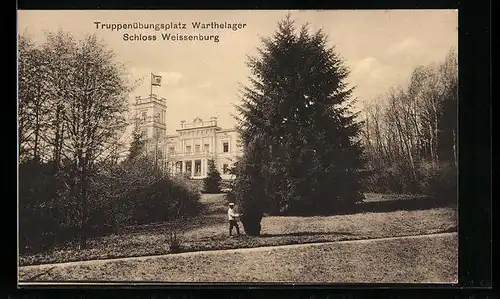 AK Warthelager, Truppenübungsplatz Warthelager, Schloss Weissenburg