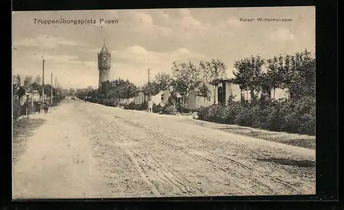 AK Posen, Truppenübungsplatz, Kaiser Wilhelmstrasse