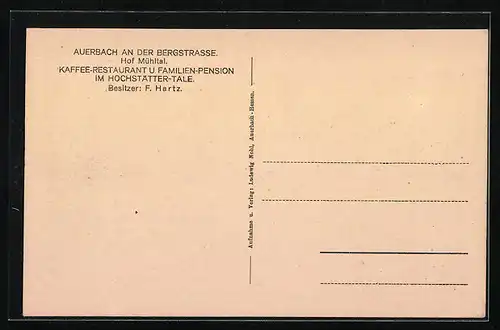 AK Auerbach an der Bergstrasse, Cafe-Restaurant u. Familien-Pension Hof Mühltal im Hochstätter-Tale