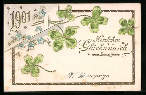 AK Jahreszahl 1901 mit Glücksklee und blauen Blüten, Glückwunsch zum neuen Jahre