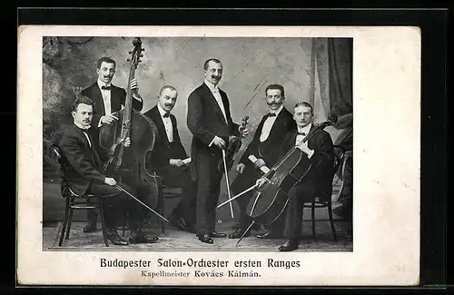 AK Budapester Salon-Orchester ersten Ranges, Kapellmeister: Kovács Kálmán