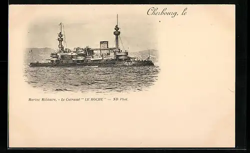 AK Cherbourg, Marine Militaire, Le Cuirassé Le Hoche
