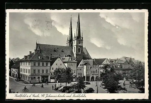 AK Saalfeld /Saale, St. Johanniskirche und Marktplatz