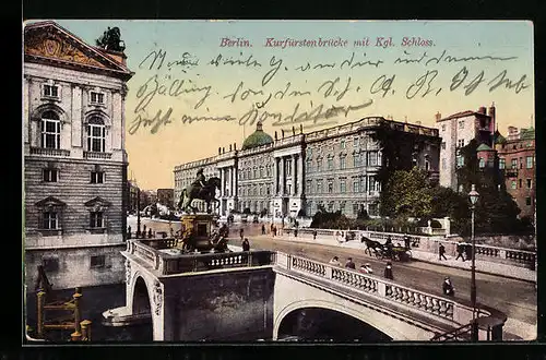 AK Berlin, Kurfürstenbrücke mit Kgl. Schloss