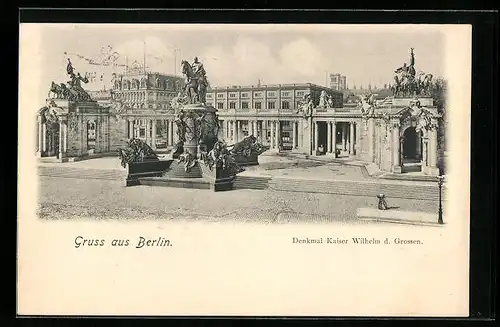 AK Berlin, Denkmal Kaiser Wilhelm d. Grossen