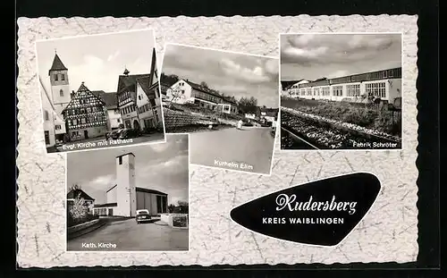 AK Rudersberg Kreis Waiblingen, Evgl. Kirche, Kurheim Elim, Fabrik Schröter