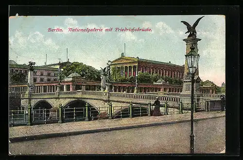 AK Berlin, Nationalgalerie mit Friedrichsbrücke