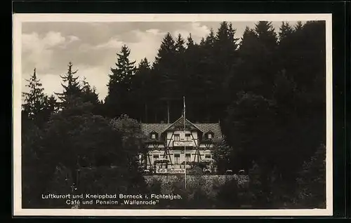 AK Berneck i. Fichtelgeb., Cafe und Pension Wallenrode