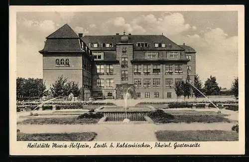 AK Leuth b. Kaldenkirchen, Heilstätte Maria-Helferin, Rheinl. Gartenseite