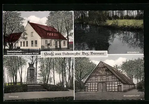 AK Sudweyhe /Bez. Bremen, Mühlenteich, Ehrenmal, Moormann`s Hof, Gastwirtschaft-Gemischtwaren v. Johann Kruse