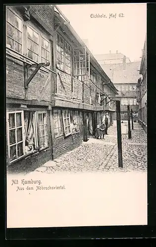 AK Alt-Hamburg, Abbruchsviertel, Eichholz, Hof 62