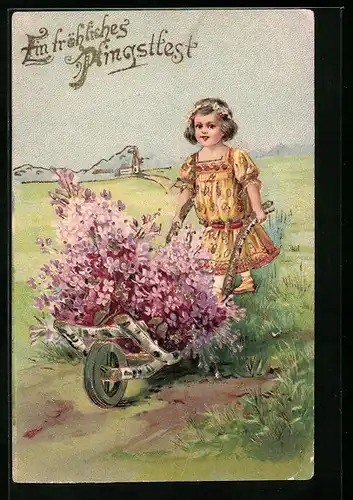 AK Mädchen schiebt eine Blumenkarre zu Pfingsten