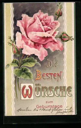 AK Die Besten Wünsche zum Geburtstag, Rosenzweig mit Blüte und Knospen