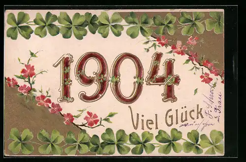 AK Jahreszahl 1904 in roten Buchstaben mit Klee und Blütenschmuck