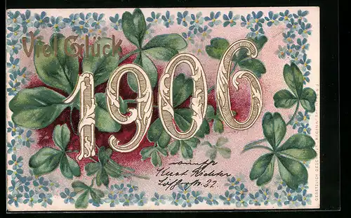 AK Jahreszahl 1906 mit Kleeblättern und Vergissmeinnicht