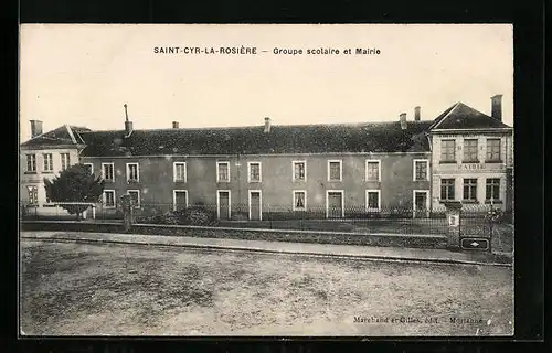 AK Saint-Cyr-la-Rosière, Groupe scolaire et Mairie