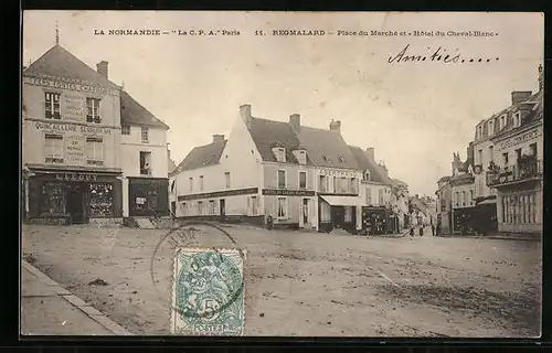 AK Regmalard, Place du Marche et Hotel du Cheval-Blanc