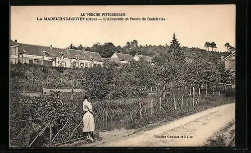 AK La Madeleine-Bouvet, L`Abreuvoir et Route de Godefraise