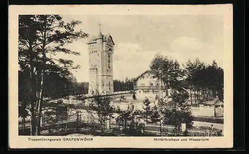 AK Grafenwöhr, Truppenübungsplatz, Militärforsthaus und Wasserturm