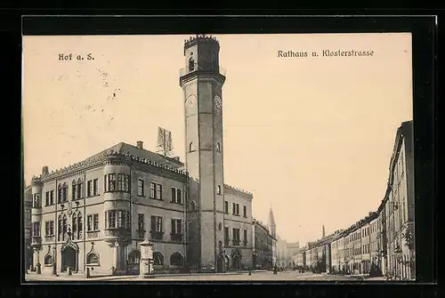 AK Hof a. S., Rathaus und Klosterstrasse