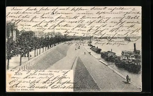 AK Köln, am Kaiser Friedrich-Ufer
