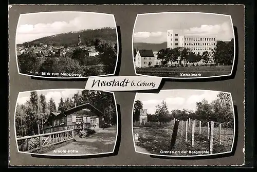AK Neustadt b. Coburg, Kabelwerk, Arnold-Hütte, Grenze an Bergmühle