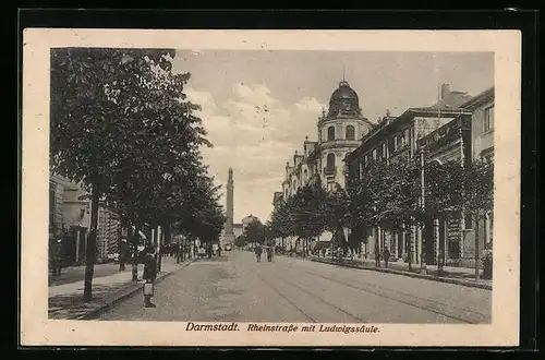 AK Darmstadt, Rheinstrasse mit Ludwigssäule