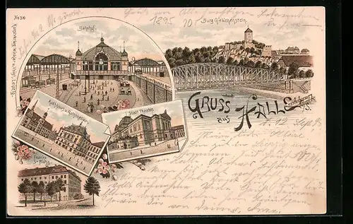 Vorläufer-Lithographie Halle a. S., 1895, Burg Giebichenstein, Bahnhof, Stadt Theater, Rathhaus u. Rathskeller