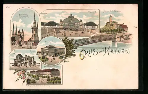 Lithographie Halle a. S., Schloss Giebichenstein, Bahnhof, Marktplatz mit Siegesdenkmal, Frankesche Stiftung, Theater