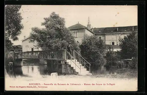 AK Rouceux, Passerelle du Ruisseau de l`Abreivoir, Maison des Soeurs du St-Espriet