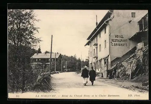 AK La Schlucht, Hotel du Cheval Blanc et le Chalet Hartmann, Hotel-Restaurant C. Brignatz