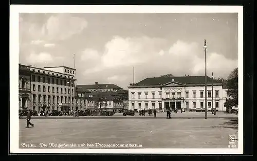 AK Berlin, die Reichskanzlei und das Propagandaministerium