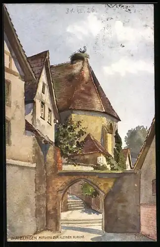 Künstler-AK Waiblingen, Aufgang zur kleinen Kirche