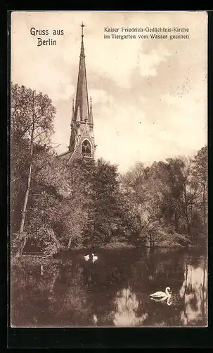 AK Berlin, Kaiser Friedrich-Gedächtnis-Kirche im Tiergarten vom Wasser aus gesehen