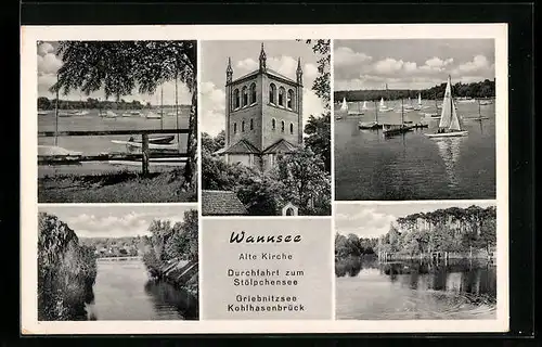 AK Berlin-Wannsee, Alte Kirche, Durchfahrt zum Stlpchensee, Griebnitzsee, Kohlhasenbrück, Segelschiffe