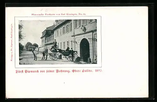 AK Bad Kissingen, der Fürst Bismarck auf einer Kutsche vor seiner Wohnung a. d. Oberen Saline 1893