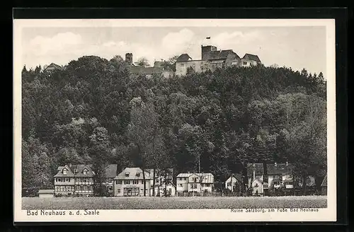 AK Bad Neuhaus a. d. Saale, die Ruine Salzburg über der Ortschaft