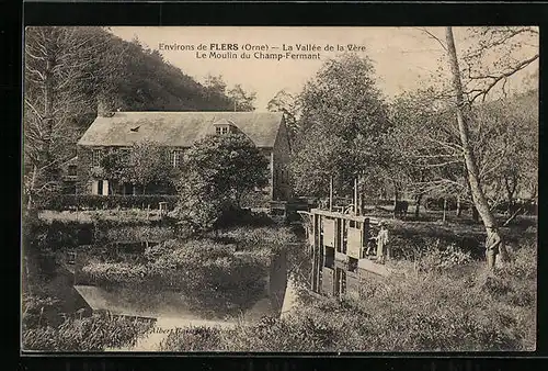 AK Flers, Le Vallée de la Vère, Le Moulin du Champ-Fermant