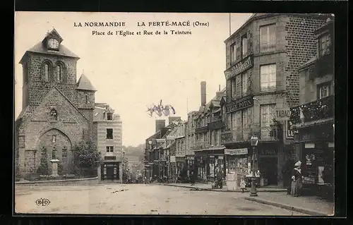 AK La Ferté-Macé, Place de l`Eglise et Rue de la Teinture