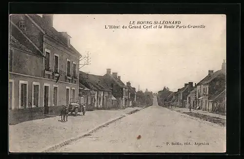 AK Le Bourg-St-Léonard, L`Hotel du Grand Cerf et la Route Paris-Granville