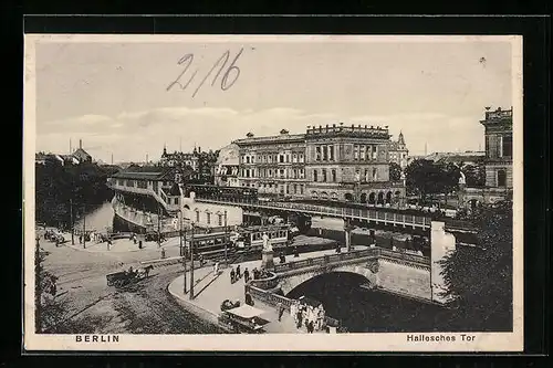 AK Berlin-Kreuzberg, Hallesches Tor mit Strassenbahn