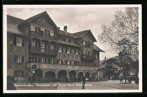 AK Oberammergau, Hauptplatz mit Hotel Haus Wittelsbach
