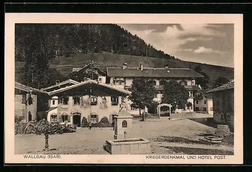 AK Wallgau /Isar, Kriegerdenkmal und Hotel Post